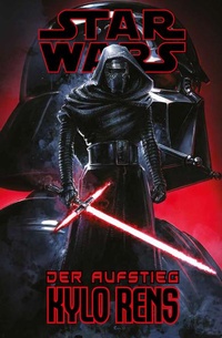 Enlarge image Cover: Star Wars Comics: Der Aufstieg Kylo Rens - Panini Verlags GmbH