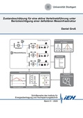 Cover: Zustandssch&auml;tzung f&uuml;r eine aktive Verteilnetzf&uuml;hrung unter Ber&uuml;cksichtigung einer defizit&auml;ren Messinfrastruktur - BoD - Books on Demand