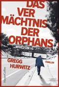Cover: Das Verm&auml;chtnis der Orphans - HarperCollins
