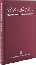 Cover: Neue Anton Bruckner Gesamtausgabe / Symphonie Nr.1 in c-Moll "Linzer Fassung" - Musikwissenschaftlicher Verlag Wien