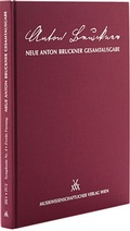Cover: Neue Anton Bruckner Gesamtausgabe / Symphonie Nr.4 in Es-Dur, 2. Fassung - Musikwissenschaftlicher Verlag Wien