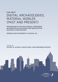 Cover: Digital Archaeologies, Material Worlds (Past and Present) - Eberhard Karls Universit&auml;t T&uuml;bingen T&uuml;bingen Library Publishing