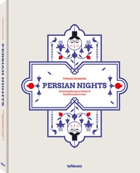 Abbildung von: Persian Nights - teNeues Verlag ein Imprint des Gestalten Verlags