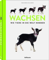 Abbildung von: Wachsen - teNeues Verlag ein Imprint des Gestalten Verlags
