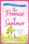 Cover: The Promise of Summer: Part Two - A Dog's Life - AVON, a division of HarperCollins Publishers Ltd