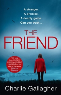 Enlarge image Cover: The Friend - AVON, a division of HarperCollins Publishers Ltd