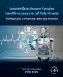 Cover: Anomaly Detection and Complex Event Processing Over IoT Data Streams - Academic Press