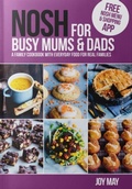 Cover: NOSH for Busy Mums and Dads - inTRADE(GB) Ltd
