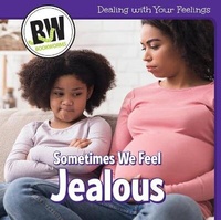 Enlarge image Cover: Sometimes We Feel Jealous - Cavendish Square Publishing