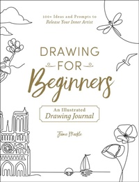 Enlarge image Cover: Drawing for Beginners - Adams Media Corporation