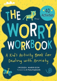 Enlarge image Cover: The Worry Workbook - Sky Pony
