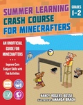 Cover: Summer Learning Crash Course for Minecrafters: Grades 12 - Sky Pony Press