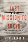 Cover: Last Mission to Tokyo - Simon & Schuster