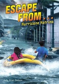 Cover: Escape from . . . Hurricane Katrina - Little Bee Books Inc.