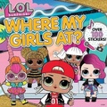 Cover: L.O.L. Surprise!: Where My Girls At? - Buzzpop