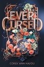 Cover: Ever Cursed - Simon & Schuster Books for Young Readers