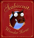 Cover: Seabiscuit the Wonder Horse - Paula Wiseman Books