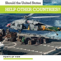 Enlarge image Cover: Should the United States Help Other Countries? - Kidhaven Publishing