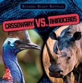 Cover: Cassowary vs. Rhinoceros - Gareth Stevens Publishing