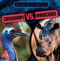 Enlarge image Cover: Cassowary vs. Rhinoceros - Gareth Stevens Publishing