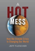 Cover: A Hot Mess - Lerner Publishing Group