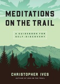 Cover: Meditations on the Trails - Wisdom Publications,U.S.