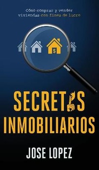 Enlarge image Cover: Secretos Inmobiliarios - Publishing House