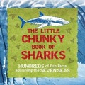 Cover: The Little Chunky Book of Sharks - Cider Mill Press Book Publishers LLC