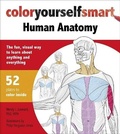 Cover: Color Yourself Smart: Human Anatomy - Readerlink Distribution Services, LLC