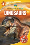 Cover: Smithsonian Kids All-Star Readers: Dinosaurs Level 2 - Readerlink Distribution Services, LLC