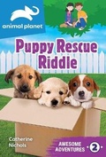 Cover: Animal Planet Awesome Adventures: Puppy Rescue Riddle - Readerlink Distribution Services, LLC