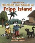Cover: Big Daddy and Friends on Fripp Island - Mascot Books