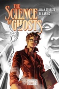 Cover: The Science of Ghosts - Legendary Comics