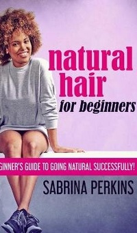 Abbildung von: Natural Hair For Beginners - Blurb