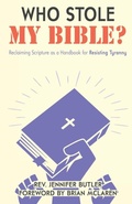 Cover: Who Stole My Bible? - Faith in Public Life
