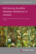 Cover: Achieving durable disease resistance in cereals - Burleigh Dodds Science Publishing