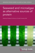 Cover: Seaweed and microalgae as alternative sources of protein - Burleigh Dodds Science Publishing