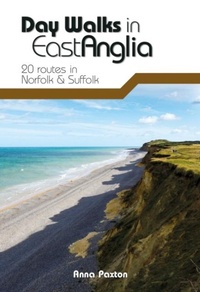 Abbildung von: Day Walks in East Anglia - Vertebrate Publishing Ltd