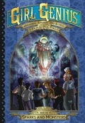 Cover: Girl Genius: The Second Journey of Agatha Heterodyne Volume 6 - Maiden Educational Publishers