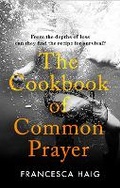 Cover: The Cookbook of Common Prayer - Allen & Unwin