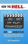 Cover: HOW THE HELL... Do I Get My Film Financed? - Wunderfunkmaschine