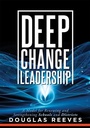 Cover: Deep Change Leadership - Solution Tree Press