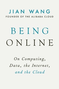 Abbildung von: Being Online - Arcade Publishing