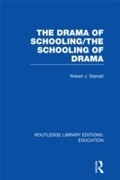 Cover: The Drama of Schooling: The Schooling of Drama - Routledge