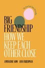 Cover: Big Friendship - Simon & Schuster