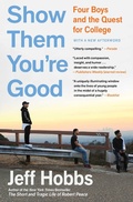 Cover: Show Them You're Good - Scribner Book Company