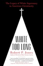 Cover: White Too Long - Simon & Schuster