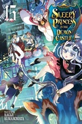 Cover: Sleepy Princess in the Demon Castle, Vol. 15 - Viz Media, Subs. of Shogakukan Inc