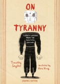 Cover: On Tyranny Graphic Edition - Ten Speed Graphic