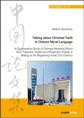 Cover: Talking about Christian Faith in Chinese Moral Language - Projekt